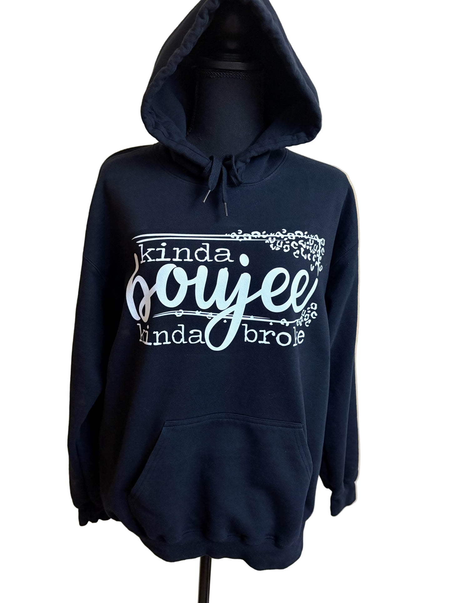 Kinda Boujee Kinda Broke Hoodie