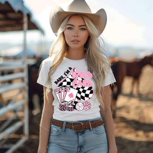Baby I'm A Wild Card Sublimation T-Shirt