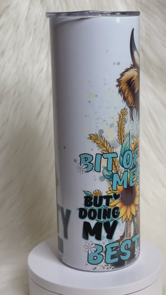 20oz Bit Of A Mess Cow Tumbler